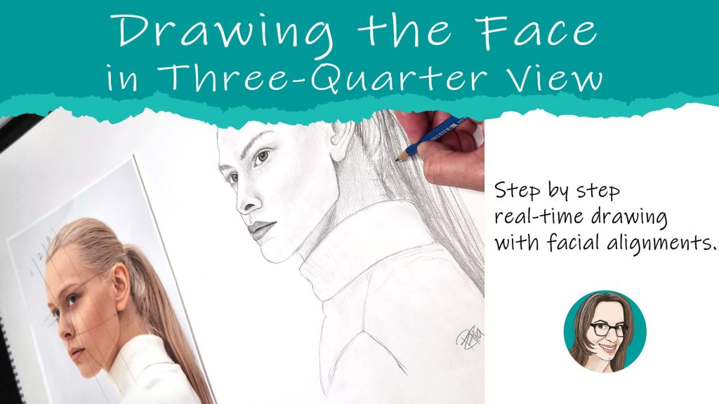 Drawing the Face in the three quarter view class